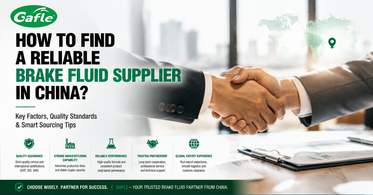 How to Find a Reliable Brake Fluid Supplier in China? How to Find a Reliable Brake Fluid Supplier in China?