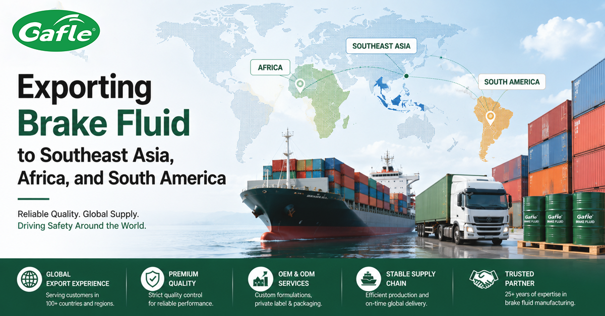 Exporting Brake Fluid to Southeast Asia, Africa, and South America