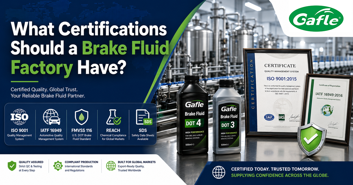 What Certifications Should a Brake Fluid Factory Have?