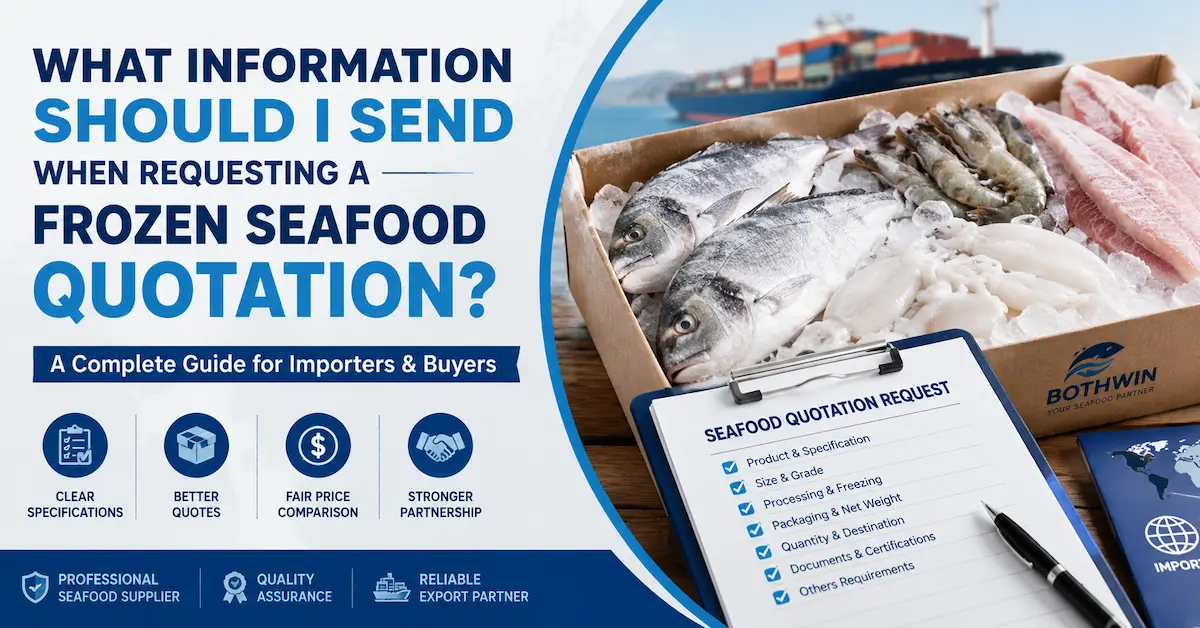 What Information Should I Send When Requesting a Frozen Seafood Quotation?
